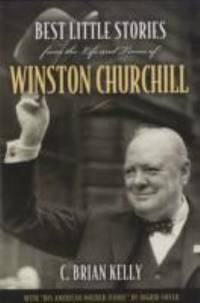 The Life and Times of Winston Churchill