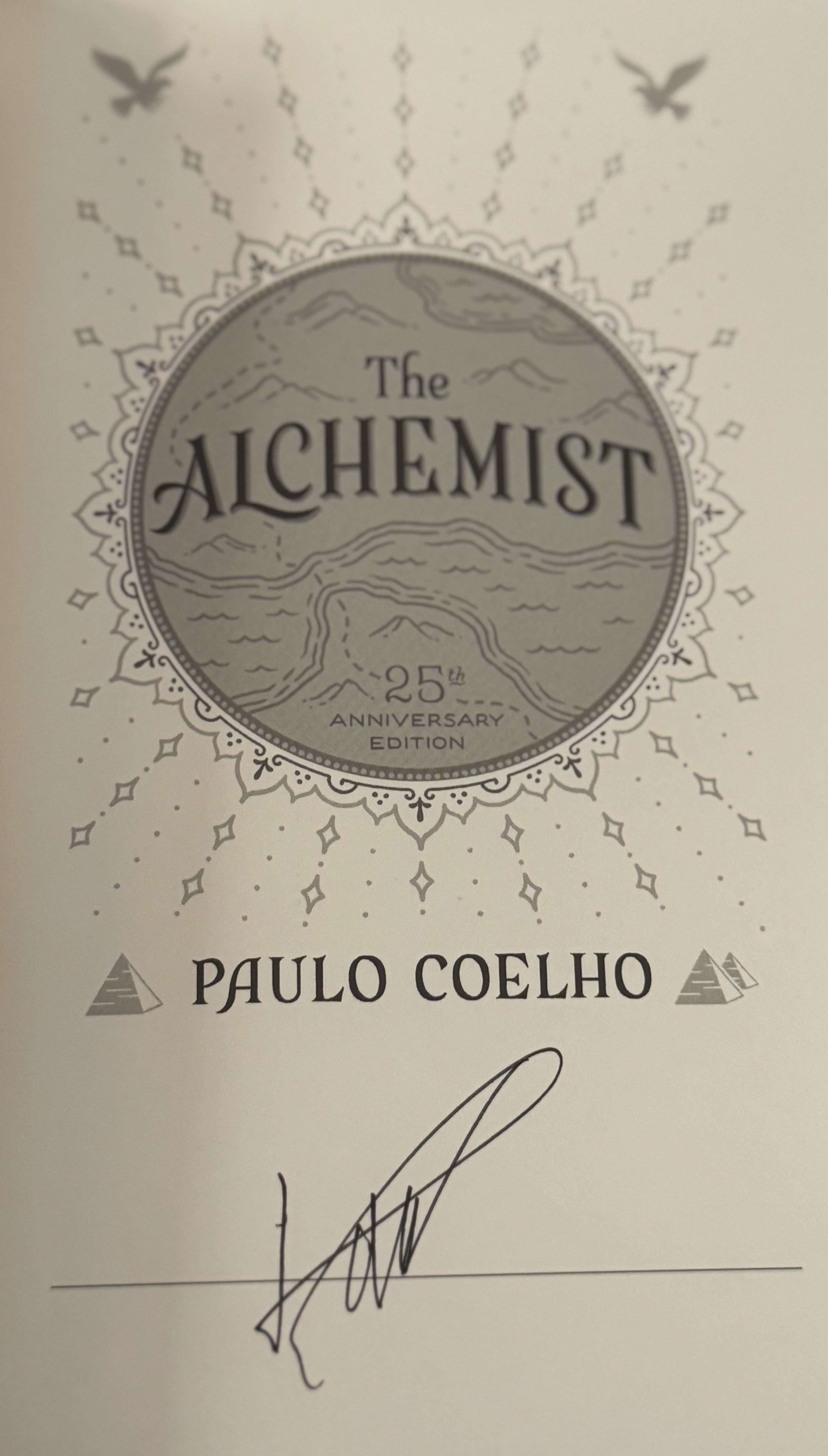The Alchemist: 25th Anniversary ~ SIGNED 25TH ANNIVERSARY by Paulo