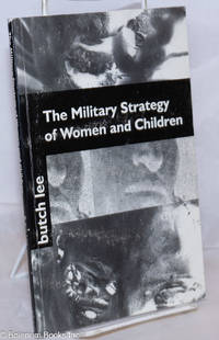 image of The military strategy of women and children
