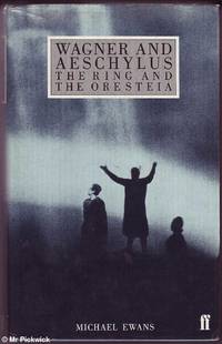 cover of Wagner and Aeschylus: The Ring and the Oresteia