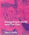 Designing in batik and Tie Dye.