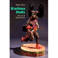 Kachina Dolls : the Art of Hopi Carvers