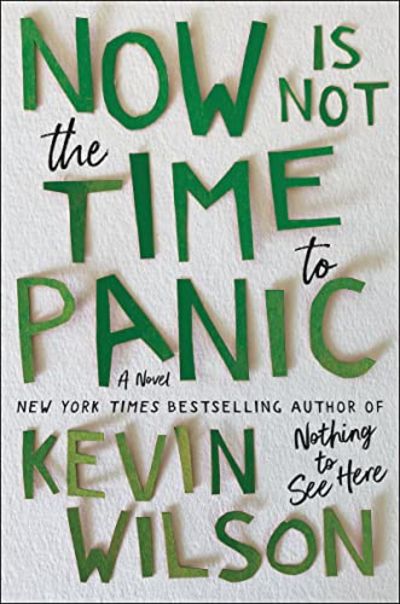 Now is Not the Time to Panic (Signed First Edition)