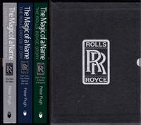 Magic of a Name: The Rolls Royce Story Three Volume Set with Slipcase