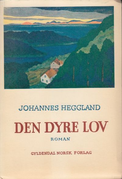 Den dyre lov. (Roman).