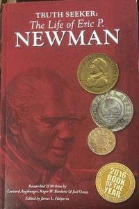 Truth Seeker: The Life of Eric P. Newman