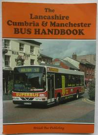 image of The Lancashire, Cumbria and Manchester Bus Handbook (Bus Handbooks)