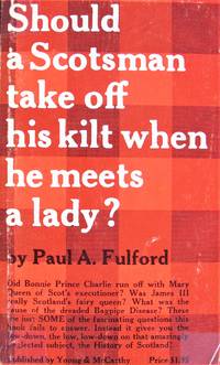 Should a Scotsman Take Off His Kilt When He Meets a Lady?