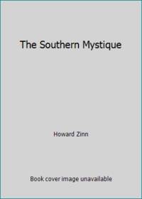 The Southern Mystique by Howard Zinn - 1972