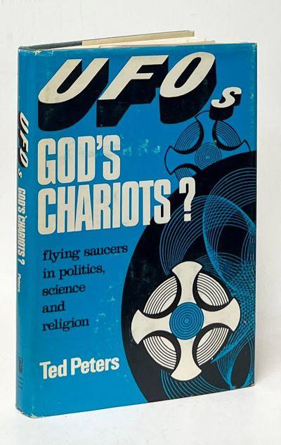 UFOs God's Chariots?; Flying Saucers in Politics, Science and Religion