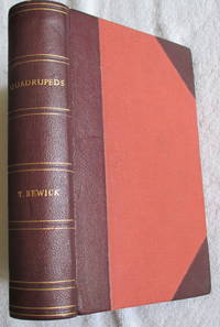 A General History of Quadrupeds. The Figures Engraved on Wood by Thomas Bewick - Hardcover - Seventh Edition - 1820 - from Glenbower Books (SKU: 26656)