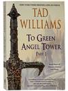 To Green Angel Tower, Part I [1] (Memory, Sorrow, and Thorn Series Book 3) (Daw Book Collectors No. 947)