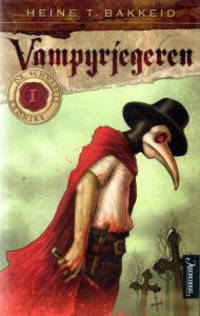 Vampyrjegeren. Dr. Schnabels krønike 1.