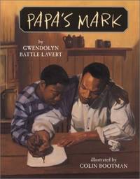 Papa&#039;s Mark by Battle-Lavert, Gwendolyn