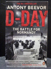 D-Day: The Battle for Normandy