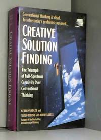 Creative Solution Finding: The Triumph of Full- Spectrum Creativity over Conventional Thinkiing