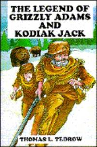 The Legend of Grizzly Adams and Kodiak Jack