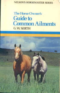 image of The Horse Owner's Guide to Common Ailments
