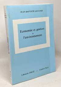 ECONOMIE ET GESTION DE L'ENVIRONNEMENT : CONCEPTS ET APPLICATIONS