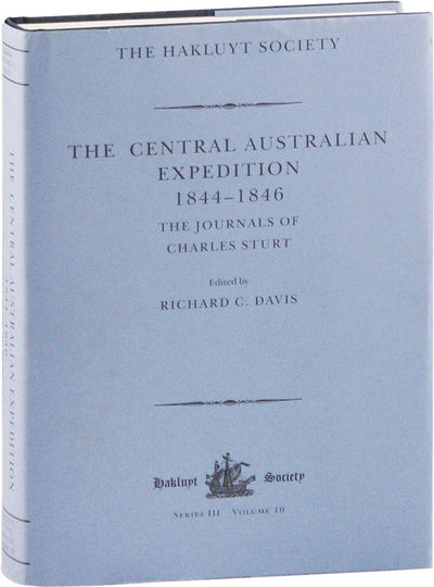 The Central Australian Expedition 1844-1846: The Journals of Charles Sturt