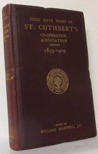First Fifty Years of St. Cuthbertts Co-operative…