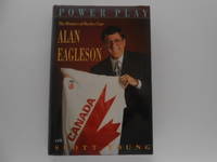 Power Play: The Memoirs of Hockey Czar Alan Eagleson (signed)