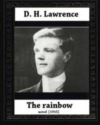 image of The Rainbow (1915) by D. H. Lawrence (novel)