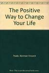 The Positive Way to Change Your Life (Cedar books)