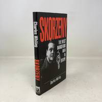 Skorzeny: The Most Dangerous Man In Europe
