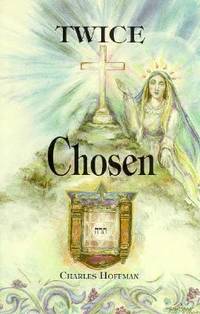 Twice Chosen