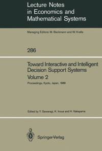 Toward Interactive and Intelligent Decision Support Systems : Volume 2 Proceedings of the Seventh...