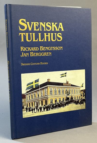 Svenska tullhus. Swedish Customs Houses. [Utg.…