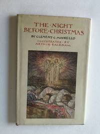 The Night Before Christmas by Moore, Clement C. and illustrated by Arthur Rackham