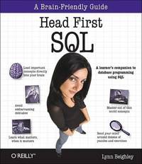 Head First SQL : Your Brain on SQL -- a Learner's Guide