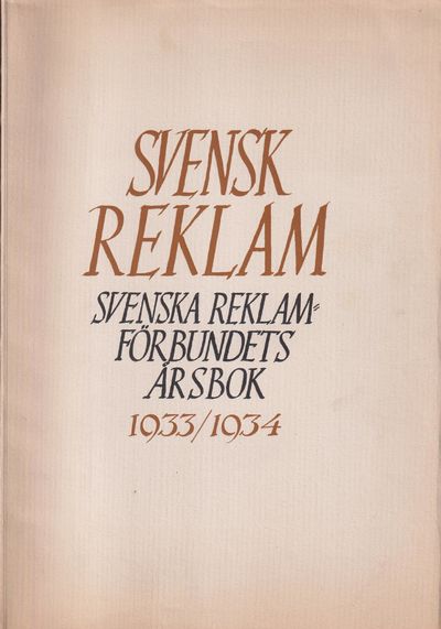 Svensk reklam. Svenska Reklamförbundets Årsbok…