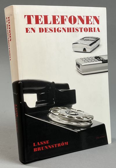 Telefonen. En designhistoria. [Utg. av] Atlantis.