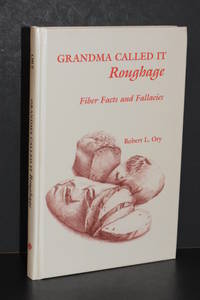 image of Grandma Called It Roughage; Fiber Facts and Fallacies