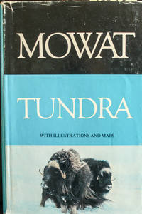 Tundra: Selections from the Great Accounts of Arctic Land Voyages: with illustrations and maps