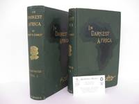image of In Darkest Africa; or, The Quest, Rescue, and Retreat of Emin, Governor of Equatoria. With two steel engravings and one hundred and fifty illustrations and maps