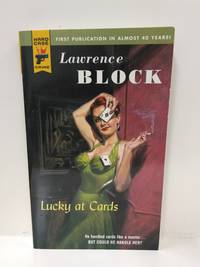 Lucky at Cards by Lawrence Block - Paperback - 2007 - from Fleur Fine Books (SKU: 9780843957686)