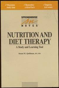Quillman, Susan M. - Nutrition and Diet Therapy a Study and Learning Tool