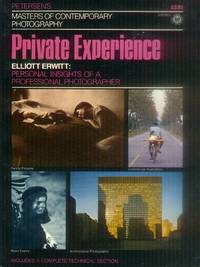 The Private Experience: Elliott Erwitt (Masters of Contemporary Photography) by Callahan, Sean - 1974