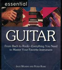image of Essential Guitar From Bach to Rock