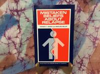 image of Mistaken Beliefs about Relapse