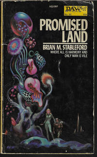 PROMISED LAND by Stableford, Brian M, - 1974