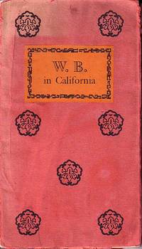 W. B. In California - A Tribute
