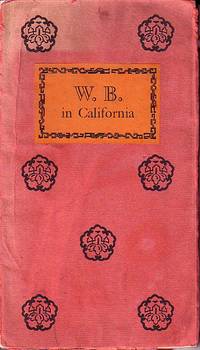 W. B. In California - A Tribute