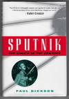 Sputnik: The Shock of the Century