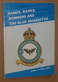 Names, Ranks, Numbers and the Blue Mosquitos: a tribute