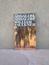 Absalom, Absalom! by William Faulkner - 1972-08